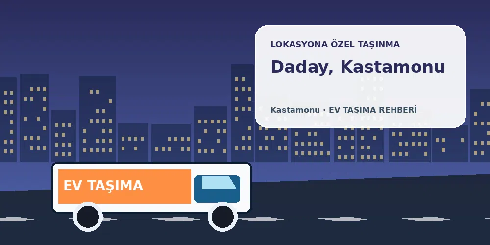 Daday, Kastamonu evden eve nakliyat sırasında ev taşıma kamyonu ve lokasyona özel görsel