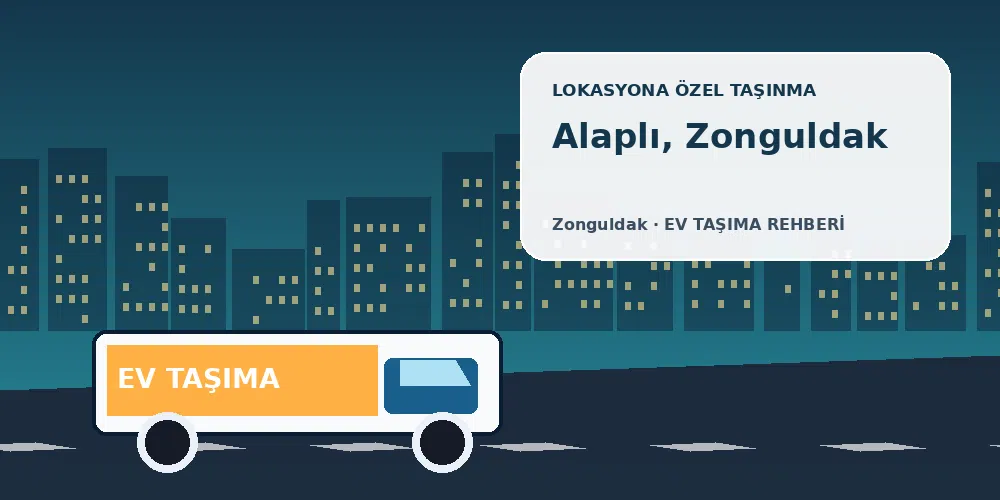 Alaplı, Zonguldak evden eve nakliyat sırasında ev taşıma kamyonu ve lokasyona özel görsel